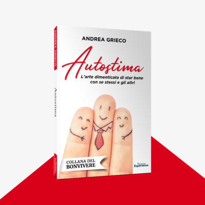 Autostima - Dott. Andrea Grieco