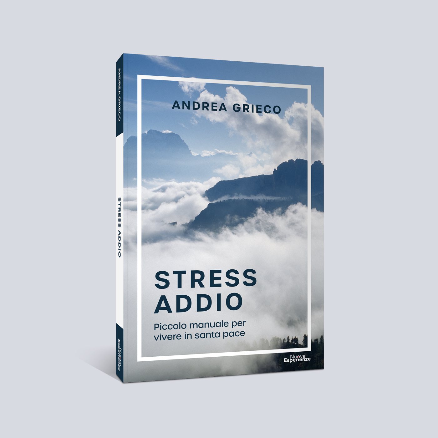 Stress Addio: Piccolo manuale per vivere in santa pace